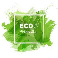 Eco Friendly